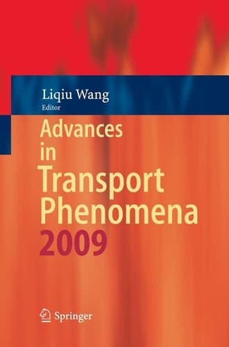 Advances in Transport Phenomena 2009