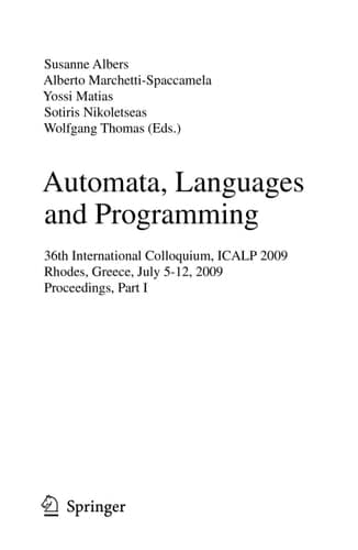 Automata, Languages and Programming 36th International Colloquium, ICALP 2009, Rhodes, Greece, July 5-12, 2009, Proceedings