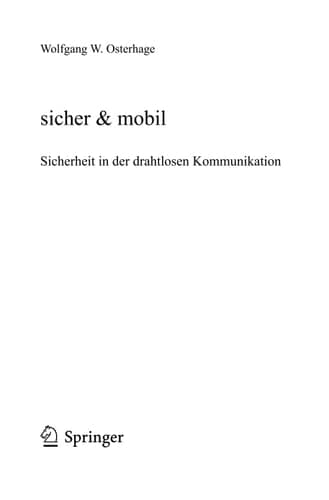 sicher & mobil Sicherheit in der drahtlosen Kommunikation