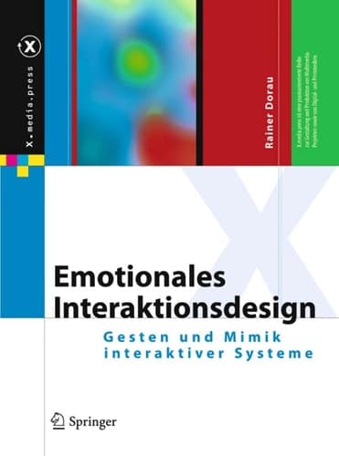 Emotionales Interaktionsdesign Gesten und Mimik interaktiver Systeme