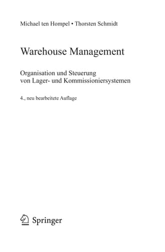 Warehouse Management Organisation und Steuerung von Lager- und Kommissioniersystemen