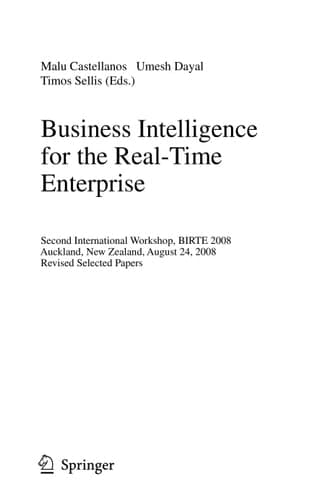Business Intelligence for the Real-Time Enterprise Second International Workshop, BIRTE 2008, Auckland, New Zealand, August 24, 2008, Revised Selected Papers