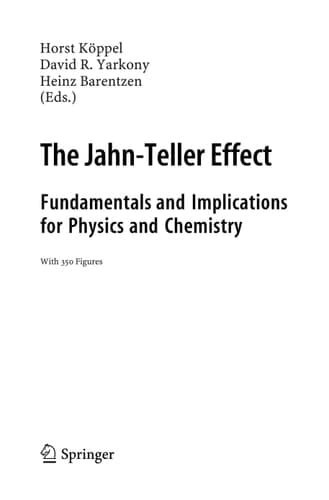 The Jahn-Teller Effect Fundamentals and Implications for Physics and Chemistry