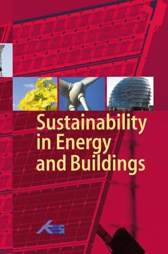 Sustainability in Energy and Buildings Proceedings of the International Conference in Sustainability in Energy and Buildings (SEB’09)
