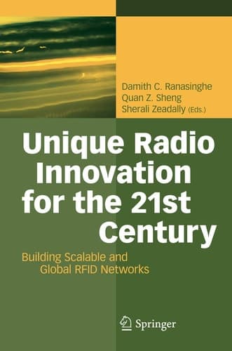 Unique Radio Innovation for the 21st Century Building Scalable and Global RFID Networks