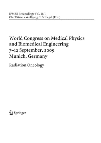 World Congress on Medical Physics and Biomedical Engineering September 7 - 12, 2009 Munich, Germany Vol. 25/I Radiation Oncology