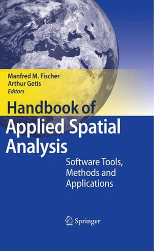 Handbook of Applied Spatial Analysis Software Tools, Methods and Applications