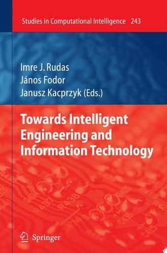 Towards Intelligent Engineering and Information Technology
