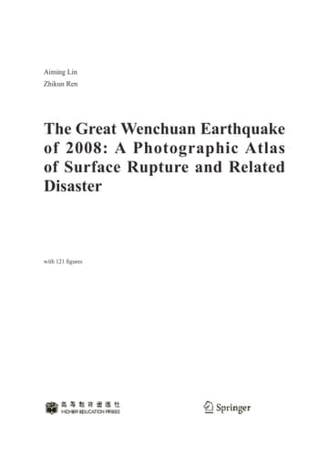 The Great Wenchuan Earthquake of 2008: A Photographic Atlas of Surface Rupture and Related Disaster