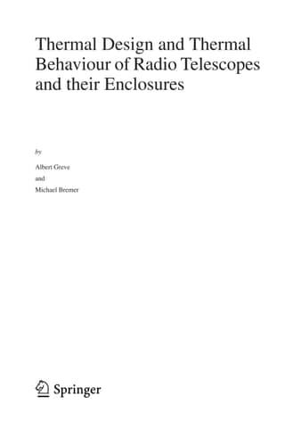 Thermal Design and Thermal Behaviour of Radio Telescopes and their Enclosures