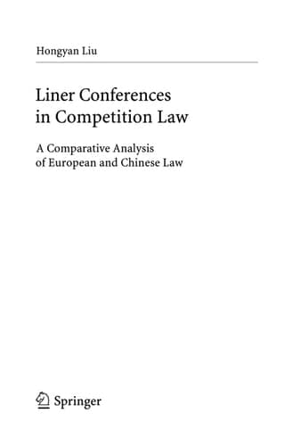 Liner Conferences in Competition Law A Comparative Analysis of European and Chinese Law