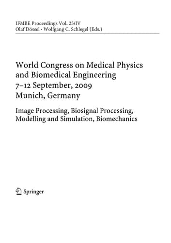 World Congress on Medical Physics and Biomedical Engineering September 7 - 12, 2009 Munich, Germany Vol. 25/IV Image Processing, Biosignal Processing, Modelling and Simulation, Biomechanics