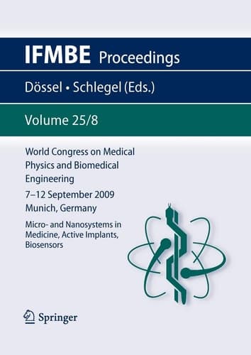 World Congress on Medical Physics and Biomedical Engineering September 7 - 12, 2009 Munich, Germany Vol. 25/VIII Micro- and Nanosystems in Medicine, Active Implants, Biosensors