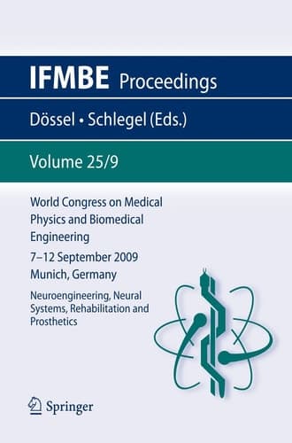 World Congress on Medical Physics and Biomedical Engineering September 7 - 12, 2009 Munich, Germany Vol. 25/IX Neuroengineering, Neural Systems, Rehabilitation and Prosthetics