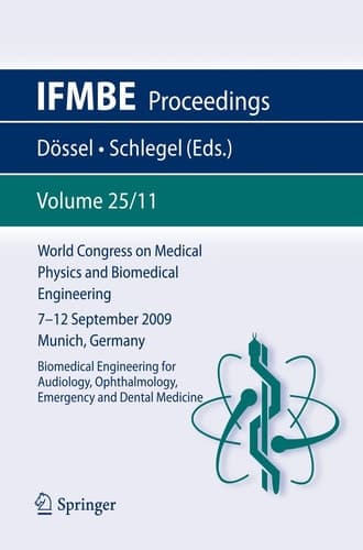 World Congress on Medical Physics and Biomedical Engineering September 7 - 12, 2009 Munich, Germany Vol. 25/XI Biomedical Engineering for Audiology, Ophthalmology, Emergency and Dental Medicine