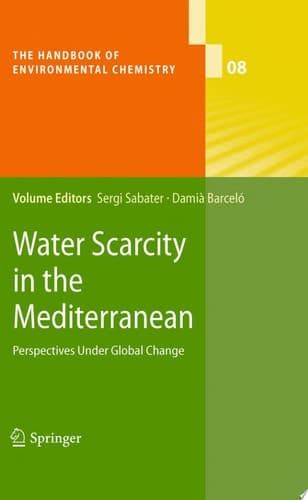 Water Scarcity in the Mediterranean Perspectives Under Global Change