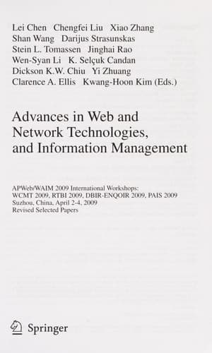 Advances in Web and Network Technologies and Information Management AP Web/WAIM 2009 International Workshops: WCMT 2009, RTBI 2009, DBIR-ENQOIR 2009, and PAIS 2009