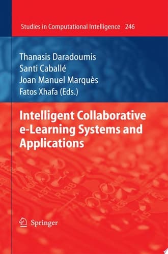 Intelligent Collaborative e-Learning Systems and Applications