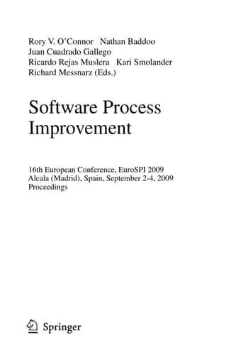Software Process Improvement 16th European Conference, EuroSPI 2009, Alcala (Madrid), Spain, September 2-4, 2009, Proceedings