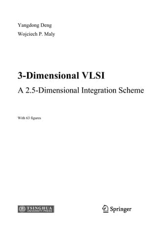 3-Dimensional VLSI A 2.5-Dimensional Integration Scheme