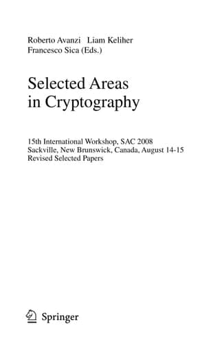 Selected Areas in Cryptography 15th Annual International Workshop, SAC 2008, Sackville, New Brunswick, Canada, August 14-15, 2008