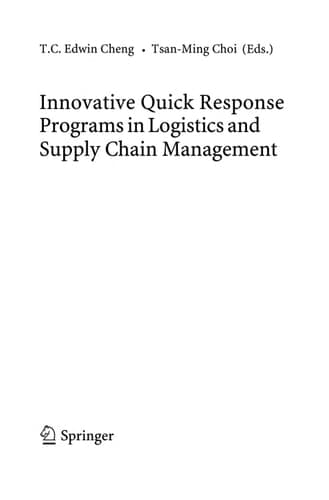 Innovative Quick Response Programs in Logistics and Supply Chain Management