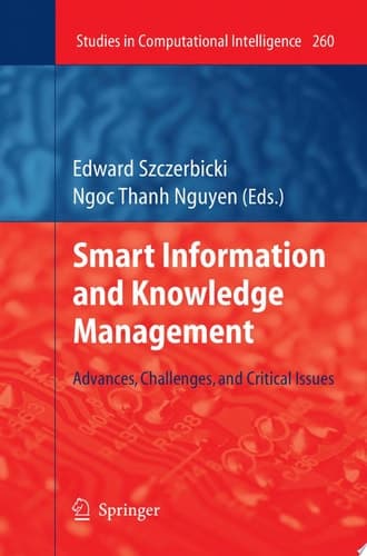 Smart Information and Knowledge Management Advances, Challenges, and Critical Issues