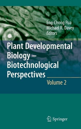 Plant Developmental Biology - Biotechnological Perspectives Volume 2