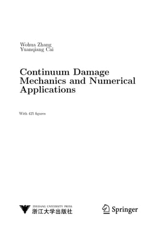 Continuum Damage Mechanics and Numerical Applications