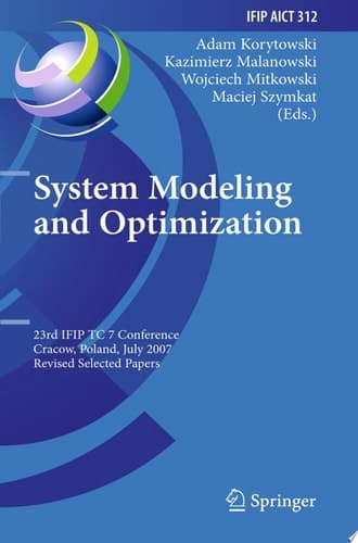 System Modeling and Optimization 23rd IFIP TC 7 Conference, Cracow, Poland, July 23-27, 2007, Revised Selected Papers