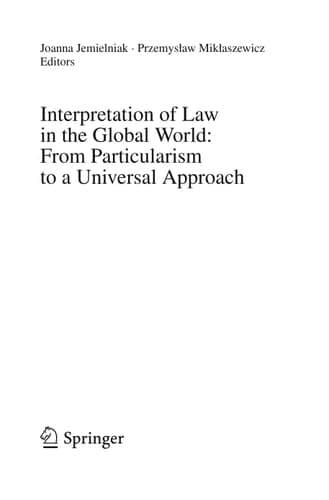 Interpretation of Law in the Global World: From Particularism to a Universal Approach