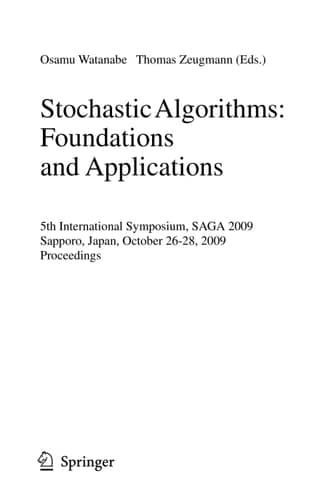 Stochastic Algorithms: Foundations and Applications 5th International Symposium, SAGA 2009 Sapporo, Japan, October 26-28, 2009 Proceedings