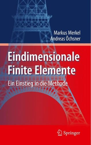 Eindimensionale Finite Elemente Ein Einstieg in die Methode