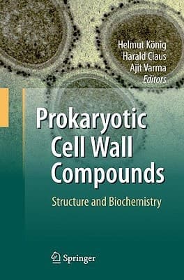 Prokaryotic Cell Wall Compounds Structure and Biochemistry