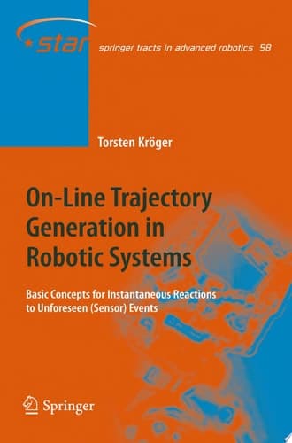 On-Line Trajectory Generation in Robotic Systems Basic Concepts for Instantaneous Reactions to Unforeseen (Sensor) Events