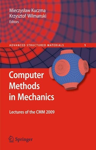 Computer Methods in Mechanics Lectures of the CMM 2009