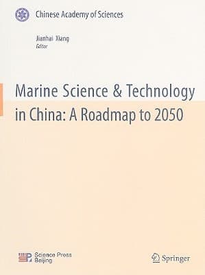 Marine Science & Technology in China: A Roadmap to 2050
