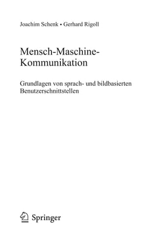 Mensch-Maschine-Kommunikation Grundlagen von sprach- und bildbasierten Benutzerschnittstellen