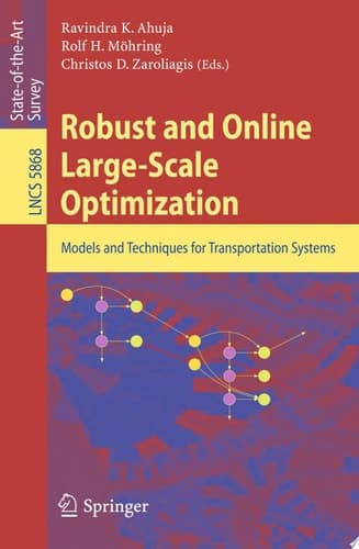 Robust and Online Large-Scale Optimization Models and Techniques for Transportation Systems