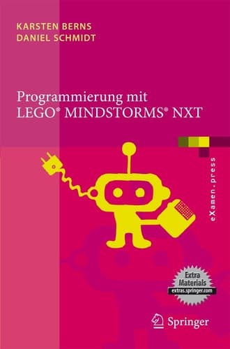 Programmierung mit LEGO Mindstorms NXT Robotersysteme, Entwurfsmethodik, Algorithmen