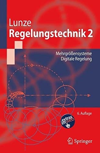 Regelungstechnik 2 Mehrgrößensysteme, Digitale Regelung