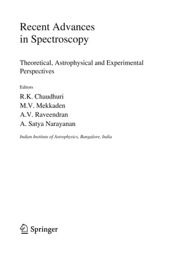Recent Advances in Spectroscopy Theoretical, Astrophysical and Experimental Perspectives