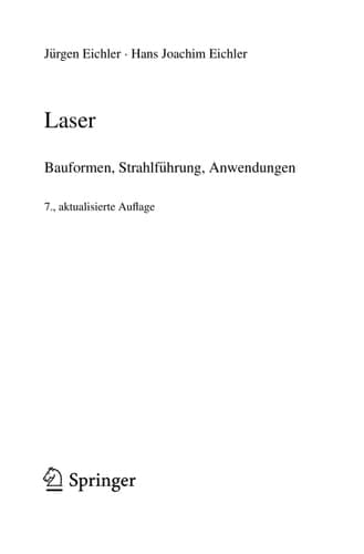 Laser Bauformen, Strahlführung, Anwendungen