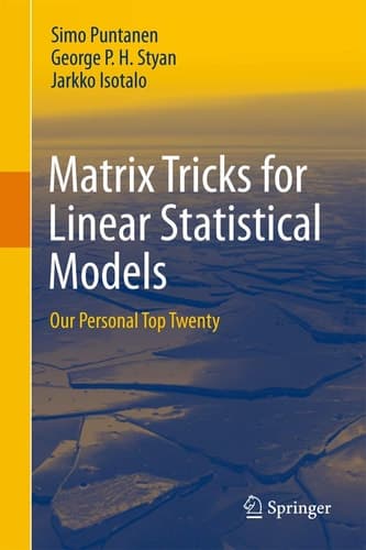 Matrix Tricks for Linear Statistical Models Our Personal Top Twenty