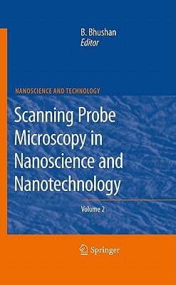 Scanning Probe Microscopy in Nanoscience and Nanotechnology 2