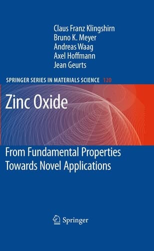 Zinc Oxide From Fundamental Properties Towards Novel Applications