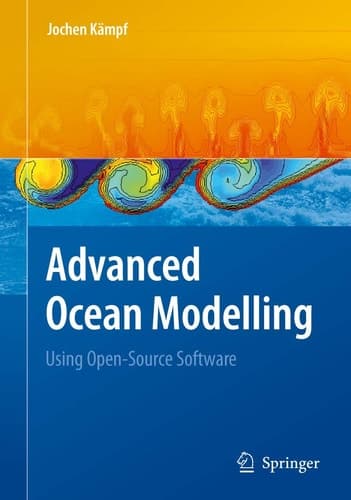 Advanced Ocean Modelling Using Open-Source Software