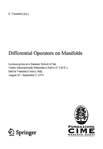 Differential Operators on Manifolds Lectures given at a Summer School of the Centro Internazionale Matematico Estivo (C.I.M.E.) held in Varenna (Como), Italy, August 24 - September 2, 1975