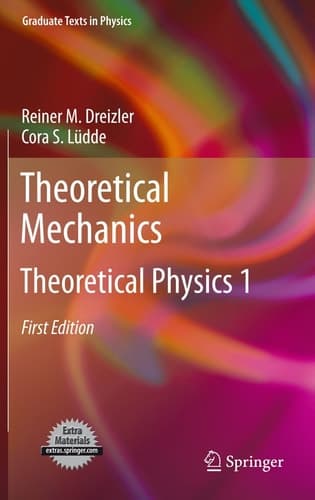 Theoretical Mechanics: Theoretical Physics 1 (Graduate Texts in Physics)