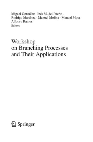 Workshop on Branching Processes and Their Applications
